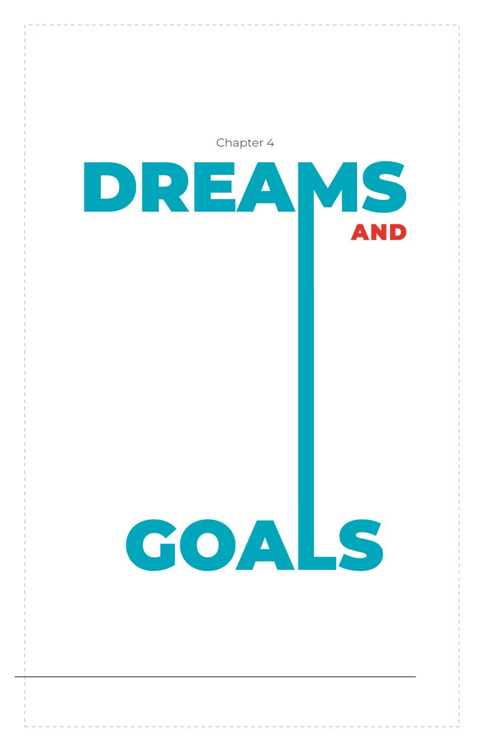 Chapter 4 — Dreams and Goals